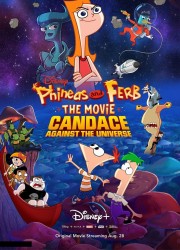 피니와 퍼브 무비: 캔디스, 우주에 맞서다 (2020) Phineas and Ferb The Movie: Candace Against the Universe 1080p DSNP WEBRip DD+ 5.1 x265